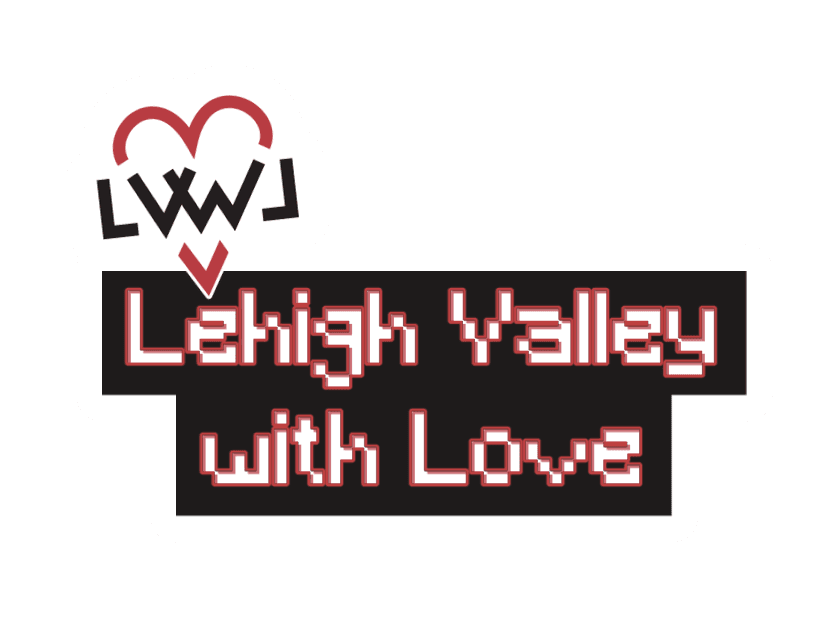 Lehigh Valley with Love